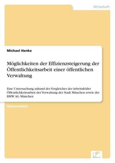 Möglichkeiten der Effizienzsteigerung der Öffentlichkeitsarbeit einer öffentlichen Verwaltung