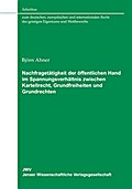 Nachfragetätigkeit der öffentlichen Hand im Spannungsverhältnis zwischen Kartellrecht, Grundfreiheiten und Grundrechten - Björn Ahner