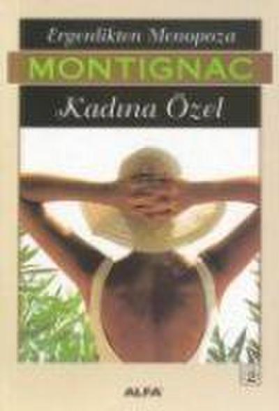 Ergenlikten Menopoza Kadina Özel