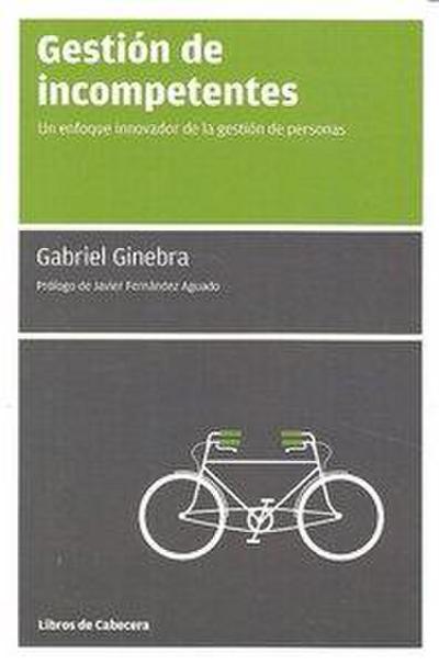 Gestión de incompetentes