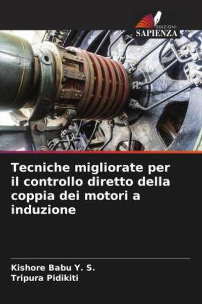 Tecniche migliorate per il controllo diretto della coppia dei motori a induzione