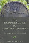 The Beginner’s Guide to Cemetery Sleuthing