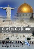 Goyim Go Home