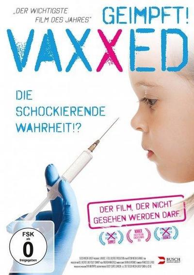 VAXXED - Die schockierende Wahrheit