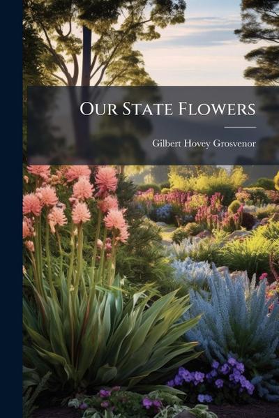 Our State Flowers