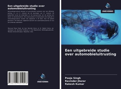 Een uitgebreide studie over automobieluitrusting