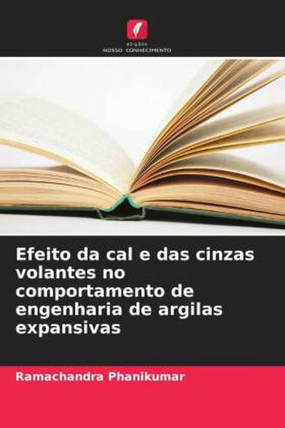 Efeito da cal e das cinzas volantes no comportamento de engenharia de argilas expansivas
