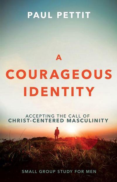 A Courageous Identity