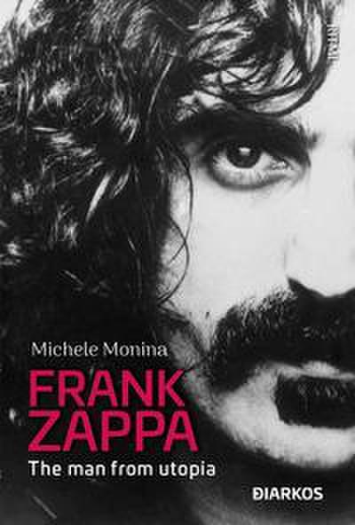 Essere Frank Zappa. Una biografia sui generis
