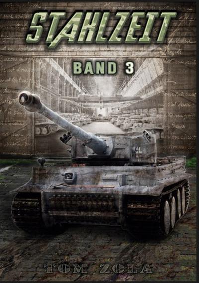 STAHLZEIT Band 3