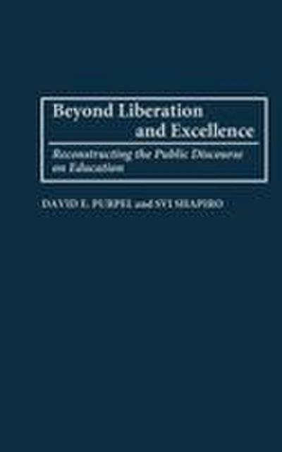 Beyond Liberation and Excellence