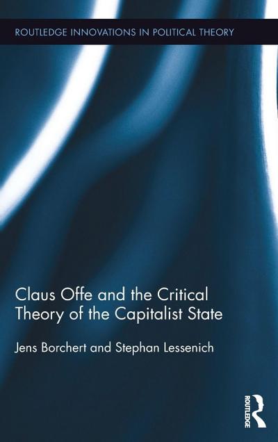Claus Offe and the Critical Theory of the Capitalist State