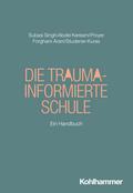 Die trauma-informierte Schule
