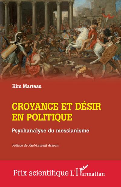 Croyance et désir en politique