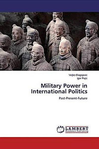 Military Power in International Politics