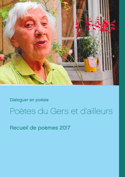 Poètes du Gers et d'ailleurs - Dialoguer En Poésie