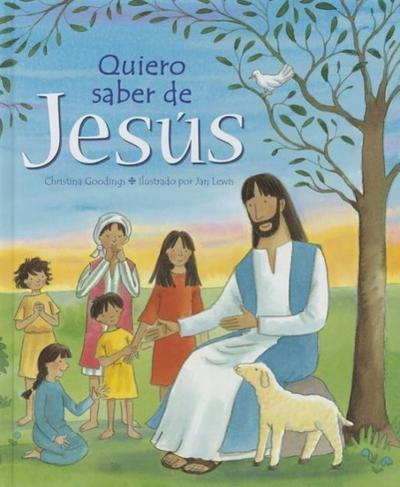 Quiero Saber de Jess.: I Want to Know about Jesus
