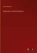Heilkunde und Heilmittellehre