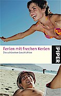 Ferien mit frechen Kerlen. Die schönsten Geschicht