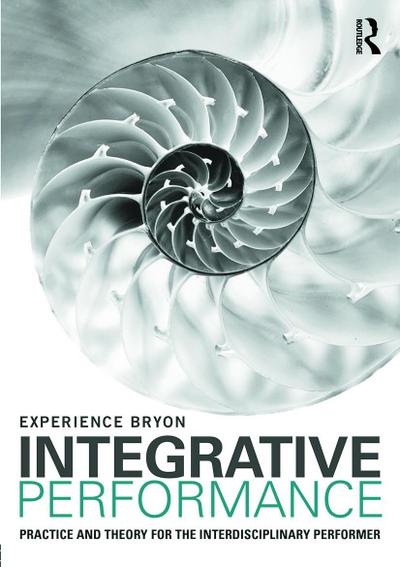 Integrative Performance