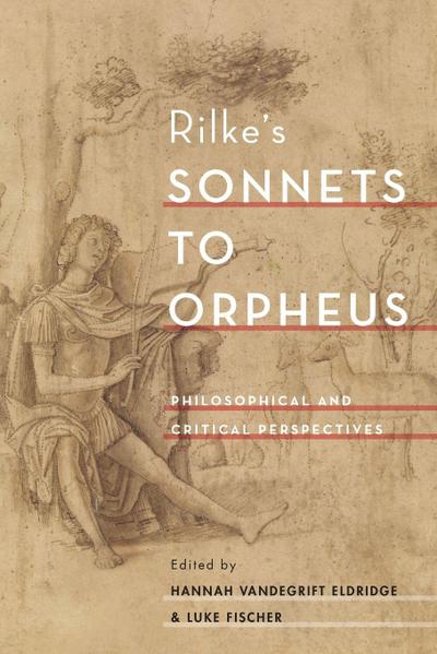 Rilke’s Sonnets to Orpheus