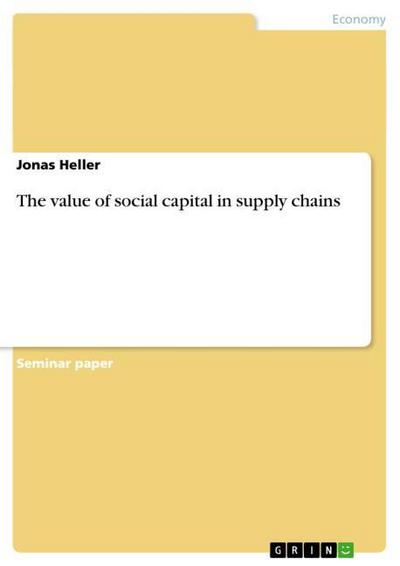 The value of social capital in supply chains