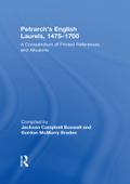 Petrarch’s English Laurels, 1475-1700