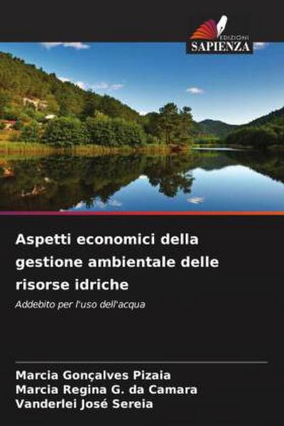 Aspetti economici della gestione ambientale delle risorse idriche
