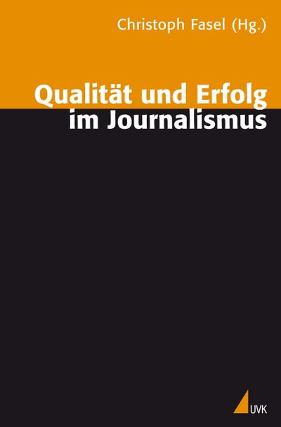 Qualität und Erfolg im Journalismus