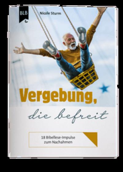 Vergebung, die befreit