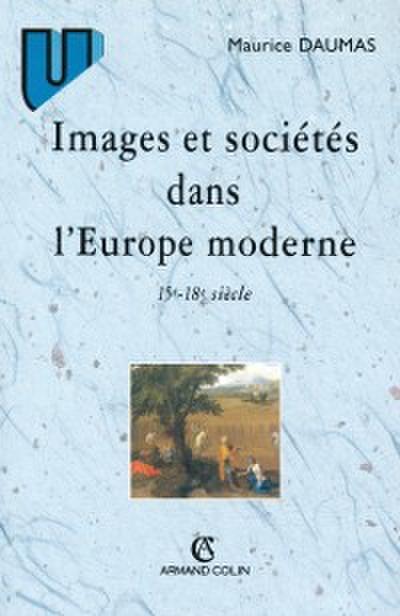 Images et societes dans l’Europe moderne