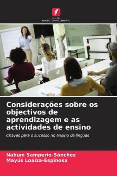 Considerações sobre os objectivos de aprendizagem e as actividades de ensino