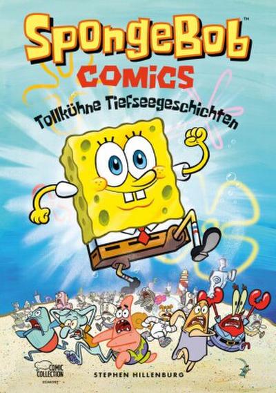 SpongeBob Comics - Tollkühne Tiefseegeschichen