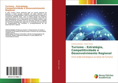 Turismo - Estratégia, Competitividade e Desenvolvimento Regional