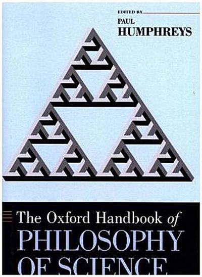 Oxford Handbook of Philosophy of Science