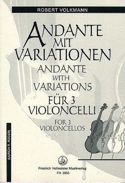 Andante mit Variationenfür 3 Violoncelli