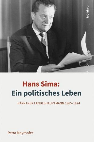 Hans Sima: Ein politisches Leben, m. DVD
