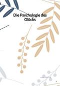 Die Psychologie des Glücks