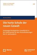 Die harte Schule der neuen Gewalt