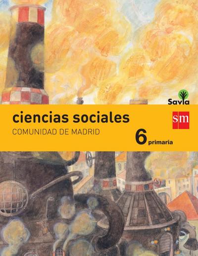 Mata Carrasco, A: Savia, ciencias sociales, 6 Educación Prim