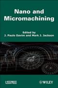 Nano and Micromachining