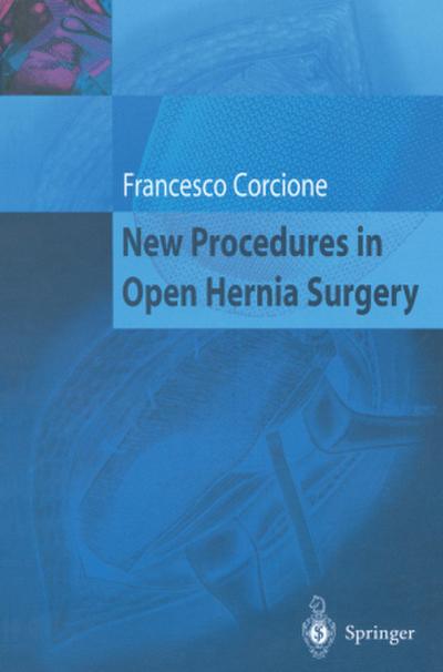 New Procedures in Open Hernia Surgery
