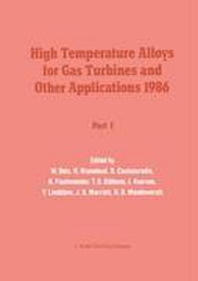 High Temperature Alloys for Gas Turbines and Other Applications 1986