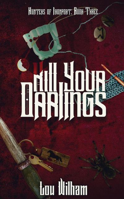 Kill Your Darlings