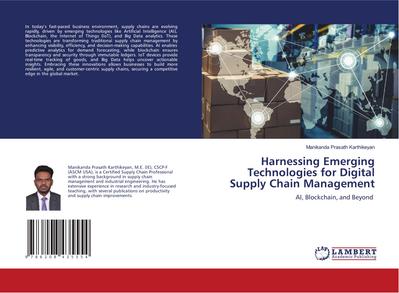 Harnessing Emerging Technologies for Digital Supply Chain Management