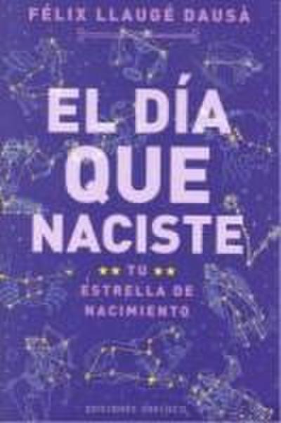 Dia Que Naciste, El