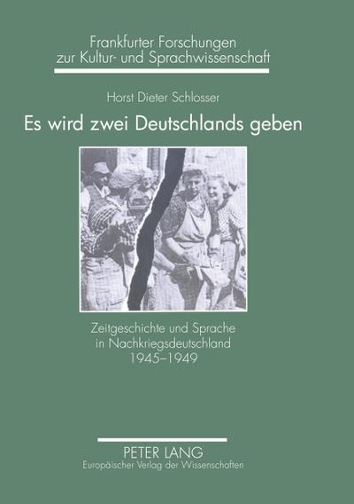 Es wird zwei Deutschlands geben