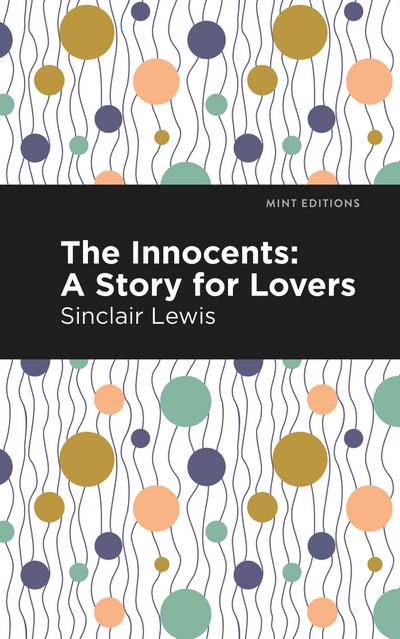 The Innocents (eBook, EPUB) - Sinclair Lewis