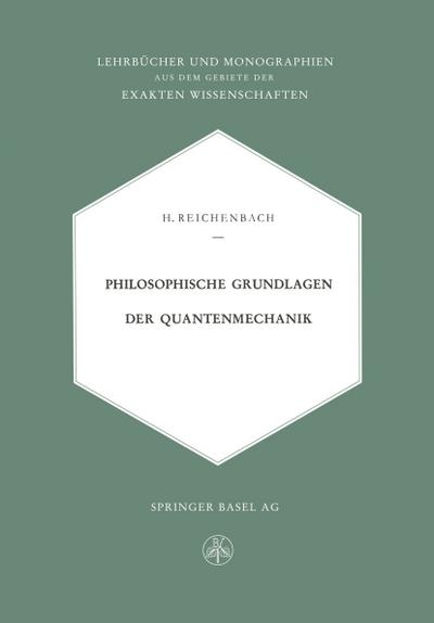 Philosophische Grundlagen der Quantenmechanik