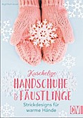 Kuschelige Handschuhe & Fäustlinge